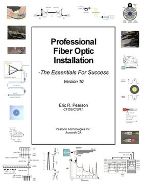portada Professional Fiber Optic Installation, v.10: The Essentials For Success (in English)