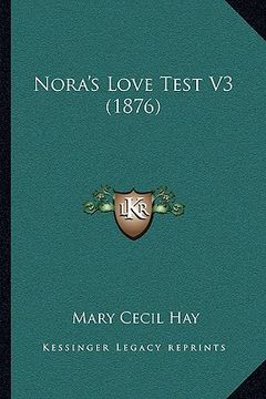 portada nora's love test v3 (1876) (en Inglés)