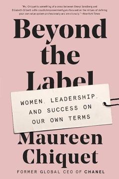 portada Beyond the Label: Women, Leadership, and Success on our own Terms (en Inglés)
