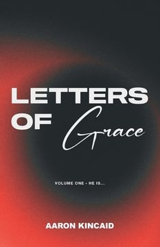 portada Letters of Grace, Vol. 1 - He is... (en Inglés)