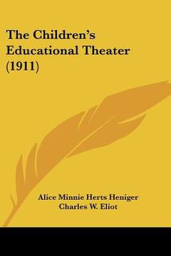 portada the children's educational theater (1911) (en Inglés)