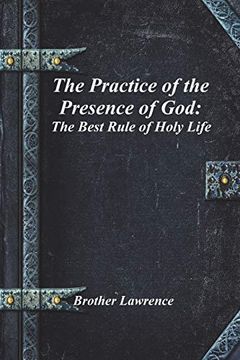 portada The Practice of the Presence of God: The Best Rule of Holy Life (en Inglés)