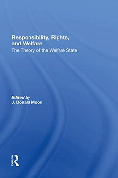 portada Responsibility, Rights, and Welfare: The Theory of the Welfare State (en Inglés)