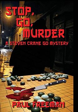 portada Stop, go, Murder: A Steven Crane go Mystery (en Inglés)