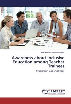 portada Awareness about Inclusive Education among Teacher Trainees: Studying in B.Ed., Colleges