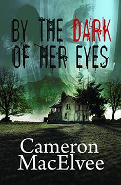 portada By the Dark of her Eyes (in English)