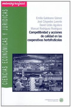 portada Competitividad y acciones de calidad en las cooperativas hortofrutícolas (Ciencias Económicas y Jurídicas)