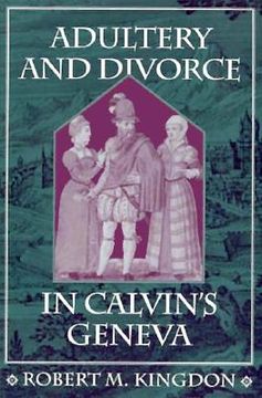 portada adultery and divorce in calvin's geneva (en Inglés)