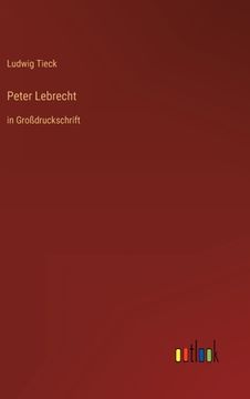 portada Peter Lebrecht: in Großdruckschrift 