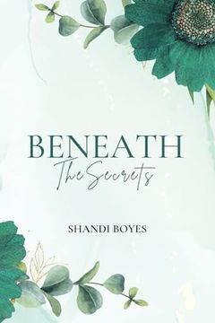 portada Beneath the Secrets (en Inglés)