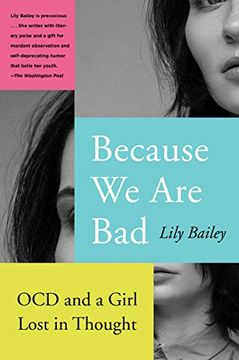 portada Because we are Bad: Ocd and a Girl Lost in Thought 