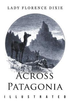 portada Across Patagonia: Illustrated