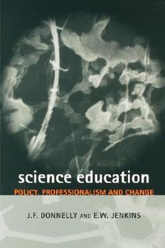 portada science education: policy, professionalism and change (en Inglés)