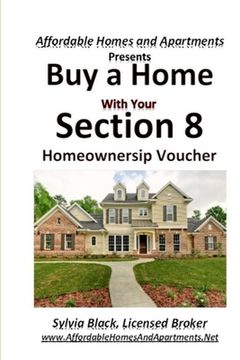 portada Buy a Home With Your Section 8 Homeownership Voucher (en Inglés)