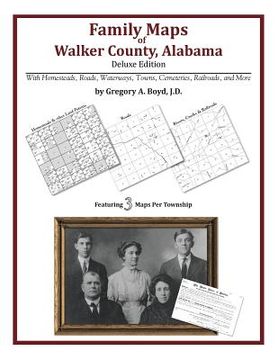 portada Family Maps of Walker County, Alabama, Deluxe Edition (en Inglés)