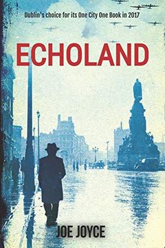 portada Echoland: Book 1 of the ww2 spy Series set in Neutral Ireland (en Inglés)