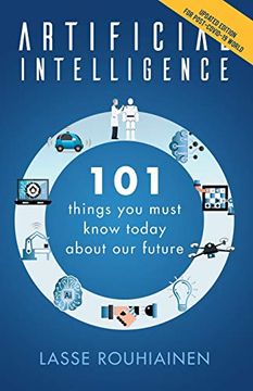 portada Artificial Intelligence: 101 Things you Must Know Today About our Future (in English)