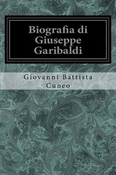 portada Biografia di Giuseppe Garibaldi (en Italiano)