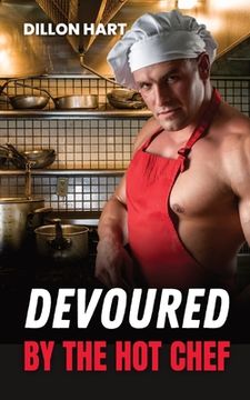 portada Devoured by the Hot Chef: Gay Romance