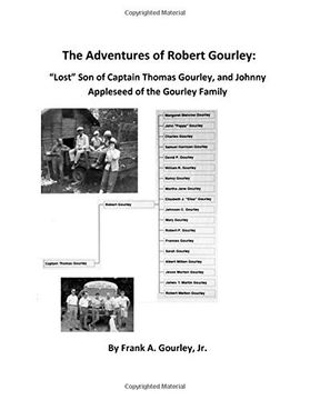 portada The Adventures of Robert Gourley: “Lost” son of Captain Thomas Gourley and Johnny Appleseed of the Gourley Family (en Inglés)