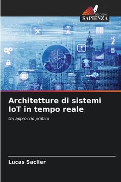 portada Architetture di sistemi IoT in tempo reale (en Italiano)