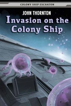 portada Invasion on the Colony Ship (en Inglés)