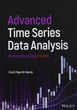 portada Advanced Time Series Data Analysis: Forecasting Using Eviews (en Inglés)
