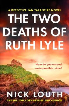 portada The two Deaths of Ruth Lyle (Detective jan Talantire, 1): A Twisty and Addictive British Detective Novel