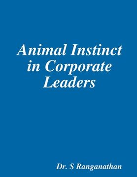 portada Animal Instinct in Corporate Leaders (en Inglés)