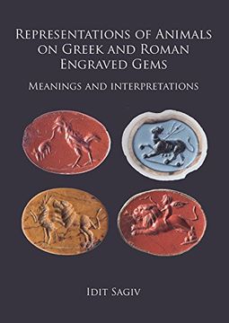 portada Representations of Animals on Greek and Roman Engraved Gems: Meanings and Interpretations (en Inglés)