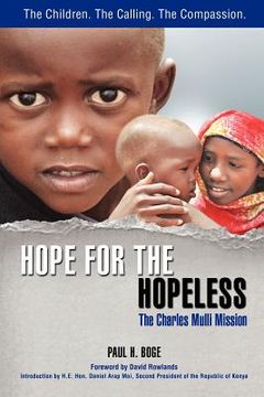 portada hope for the hopeless: the charles mulli mission (en Inglés)