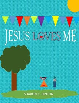portada Jesus Loves Me (en Inglés)