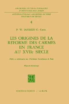 portada les origines de la reforme des carmes en france au xviiieme siecle (in English)