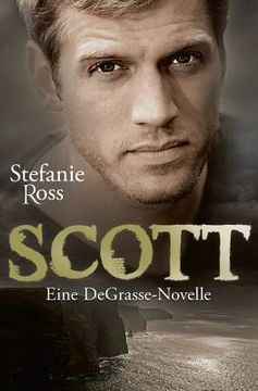 portada Scott: Eine DeGrasse-Novelle (en Alemán)