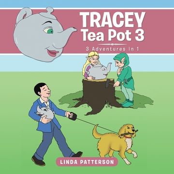 portada Tracey Tea Pot 3: 3 Adventures in 1 (en Inglés)