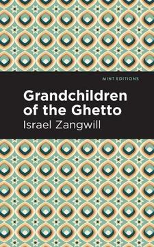 portada Grandchildren of the Ghetto (Mint Editions) (in English)