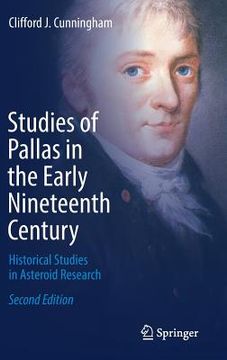 portada Studies of Pallas in the Early Nineteenth Century: Historical Studies in Asteroid Research (en Inglés)