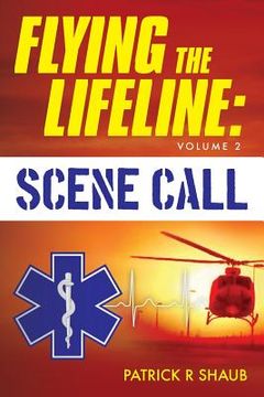portada Flying the Lifeline: Volume 2 Scene Call (en Inglés)