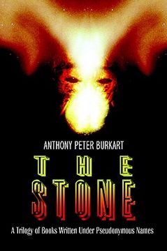 portada the stone: a trilogy of books written under pseudonymous names (en Inglés)