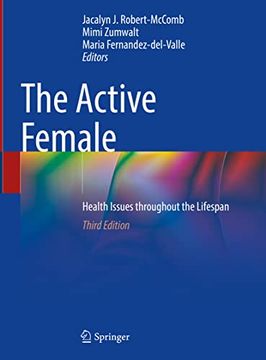 portada The Active Female: Health Issues Throughout the Lifespan (en Inglés)