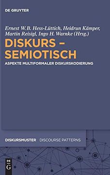 portada Diskurs - Semiotisch: Aspekte Multiformaler Diskurskodierung (en Alemán)