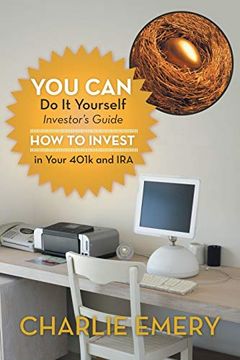 portada You can do it Yourself Investor's Guide: How to Invest in Your 401K and ira 