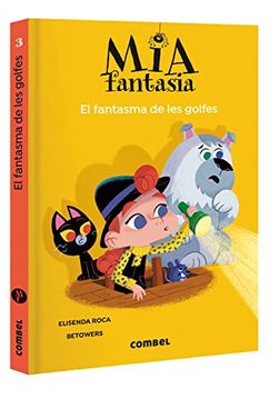portada El Fantasma de les Golfes: 3 (Mia Fantasia) (in Catalá)