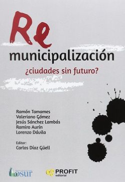 portada REMUNICIPALIZACION CIUDADES SIN FUTURO?