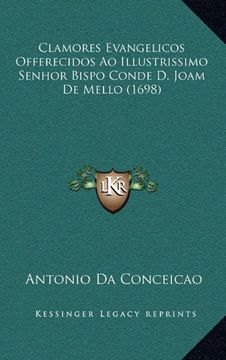 portada Clamores Evangelicos Offerecidos ao Illustrissimo Senhor bis (in Portuguese)