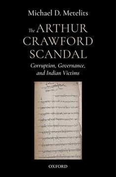 portada The Arthur Crawford Scandal: Corruption, Governance, and Indian Victims (en Inglés)