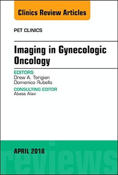 portada Imaging in Gynecologic Oncology, an Issue of pet Clinics (Volume 13-2) (The Clinics: Radiology, Volume 13-2)