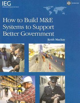 portada how to build m&e systems to support better government (in English)