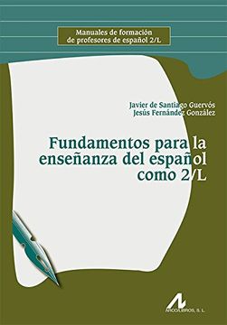 portada Fundamentos para la ense?anza del espa?ol como 2-L (in Spanish)