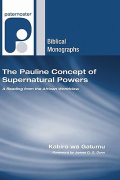 portada the pauline concept of supernatural powers: a reading from the african worldview (in English)
